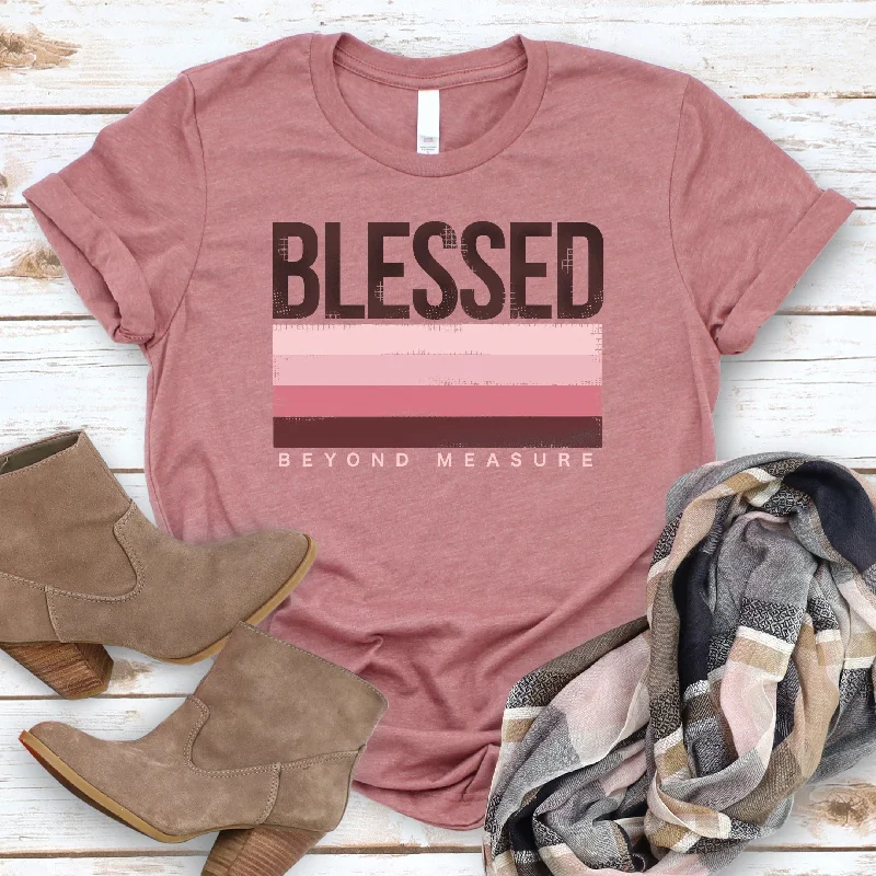 Athleisure Wear Promotion Blessed Beyond Measure Tee