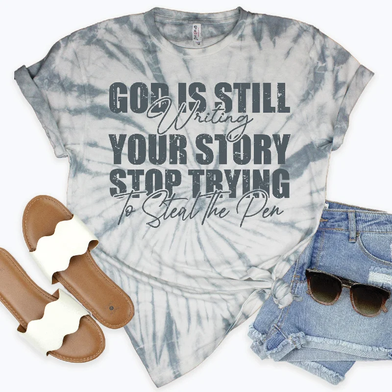 Big Discounts God is Still Writing Tee