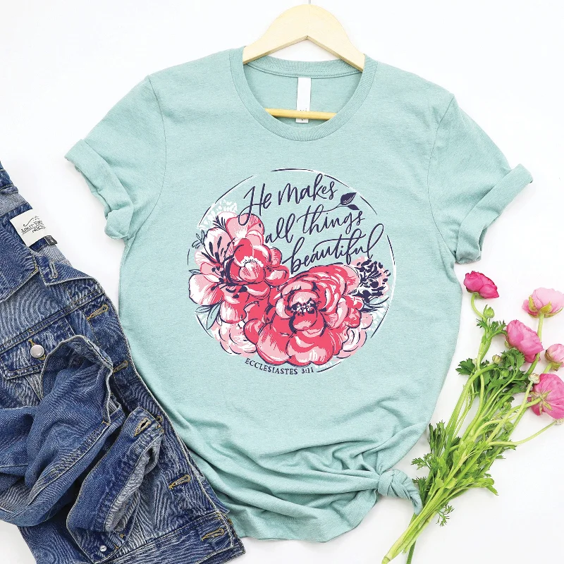 Massive Savings He Has Made All Things Beautiful Tee