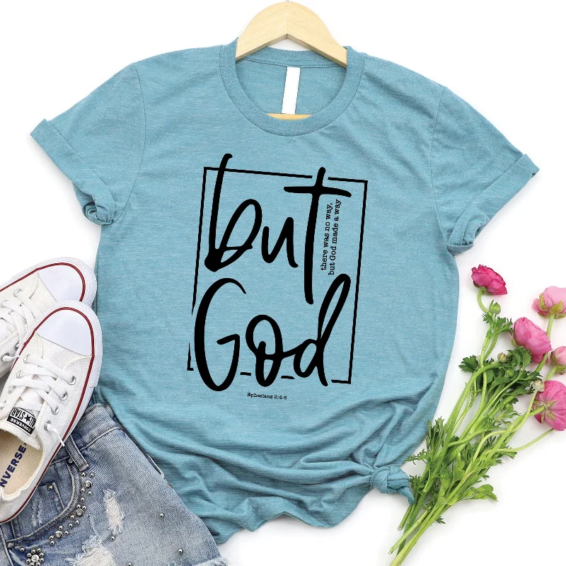 Don'T Miss Out But God Tee