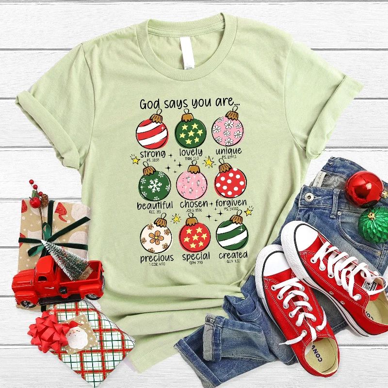 Graceful Drape God Says You Are...Christmas Ornament Tee