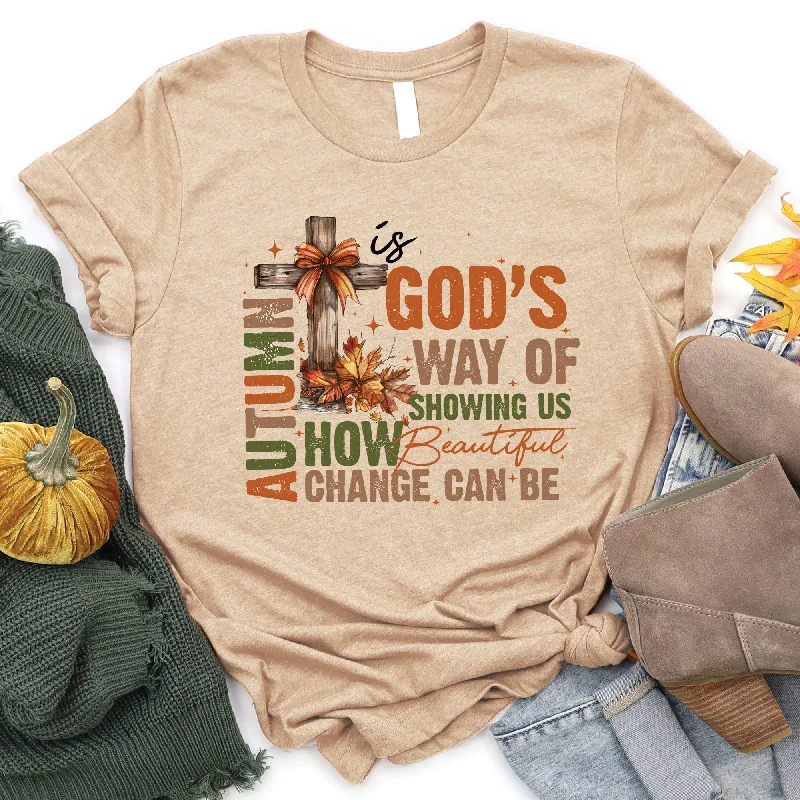 Elevate Your Wardrobe Autumn is God's Way Tee